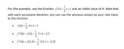 Find the first 3 Iterations of the function here: g(x)=1/3x+1 if you have an initial