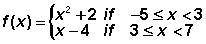 Find the range of the following piecewise function. [27,3) (-22,3] (27,3] [-22,3)