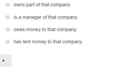 Which phrase describes a person who acquires stock in a company?