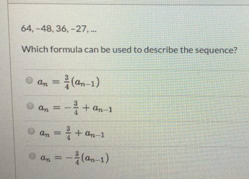 Which formula can be used to describe the sequence? (see image) PLEASE EXPLAIN!