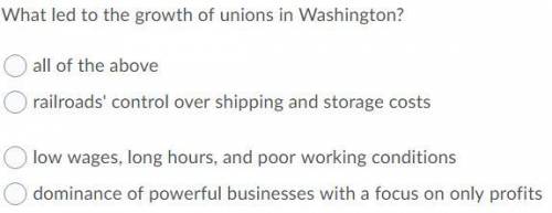 What would the growth of unions in Washington