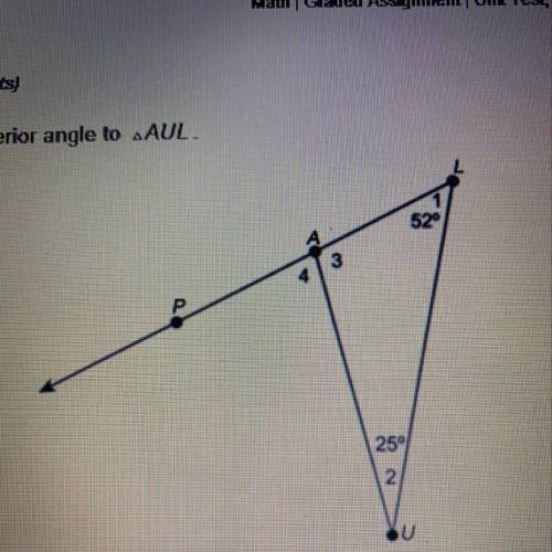 In the figure, ∠4 is an exterior angle to AUL (a) Explain why m∠4 is equal to the sum of the measure