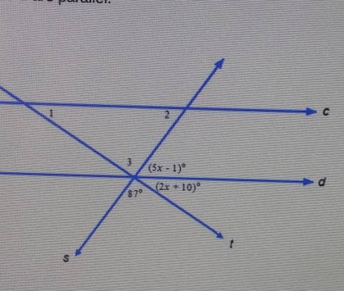 Lines c and d are parallel.Which statements about the relationships between the angle measures are t