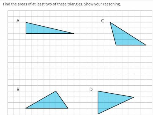 PLZ HELP, GIVING BRAINLIEST!! Find the areas of at least two of these triangles. Show your reasoning
