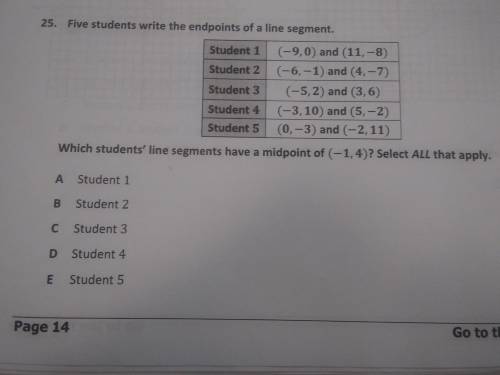 Which students line segments have a midpoint of (-1,4)? Select all that apply A. Student 1 B. Studen
