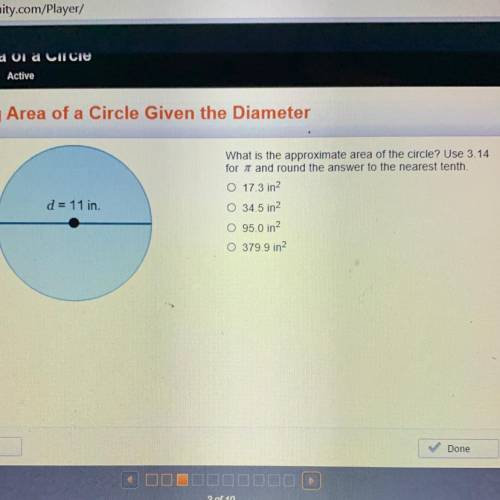 What is the approximate area of the circle use 3.14 for pie and round the answer to the nearest 10th