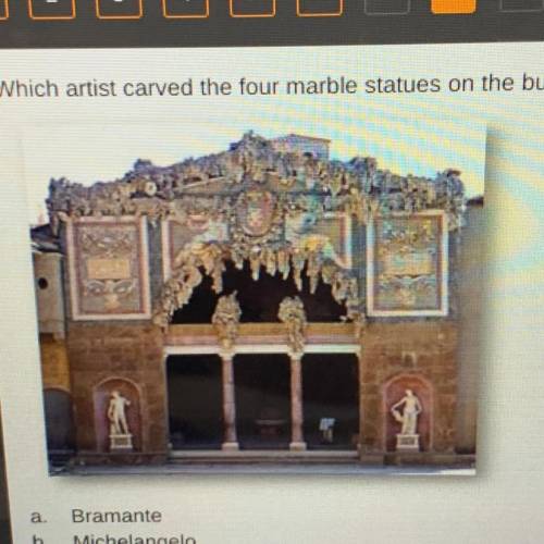 Which artist carved the four marble statues on the building below? A. Bramante B. Michelangelo C. Bu