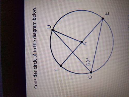 Consider circle A in the diagram below What is the measure of m A 62° B 124° C 31° D 56°