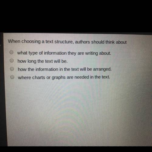 -Picture included When choosing a text structure, authors should think about... A. What type of info