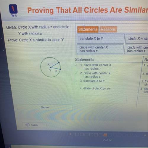 Given: Circle X with radius r and circle Y with radius s Prove: Circle X is similar to circle Y. Sta