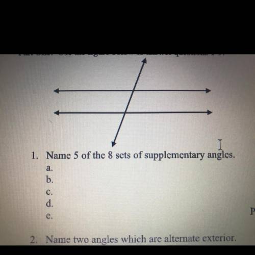 Name 5 of the 8 sets of supplementary angles