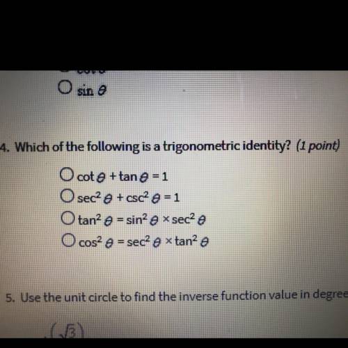 Which of the following is trigonometric identity?  (Picture above)  URGENT