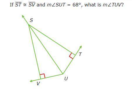 If ST≅SV and m∠SUT=68°, what is m∠TUV?