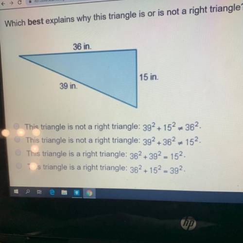 Which best explains why this triangle is or is not a right triangle? 36 in. 15 in. 39 in biti