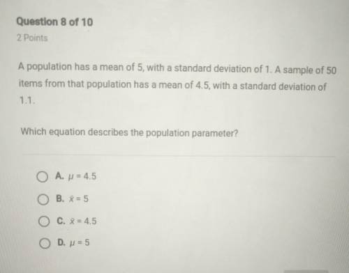 A population has a mean of 5, with a standard deviation of 1. A sample of 50items from that populati