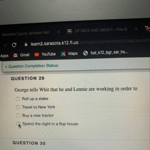 George tells Whit that he and lennie are working in order to...
