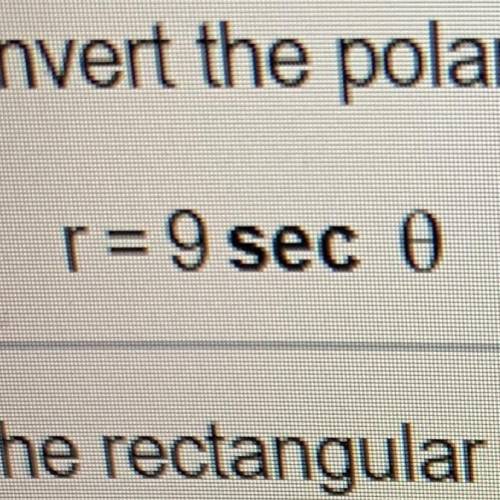 What is the rectangular equation to this polar one?
