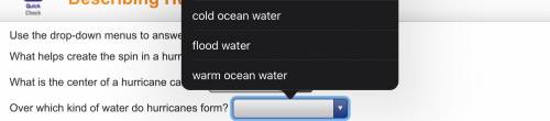 Use the drop-down menus to answer each question about hurricanes. What helps create the spin in a hu