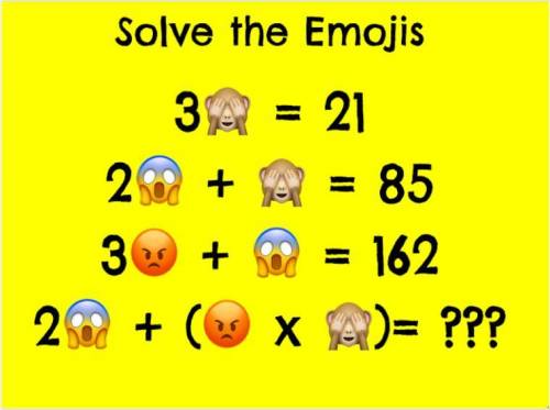 Solve the emojis please worth 10 points