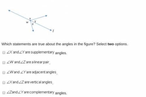 Line l is a straight line.  Which statements are true about the angles in the figure? Select two opt
