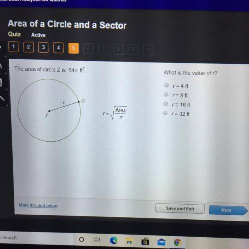 The area of circle Z is 64n ft? What is the value of ? r = 4 ft r= 8 ft Or= 16 ft or= 32 ft Area