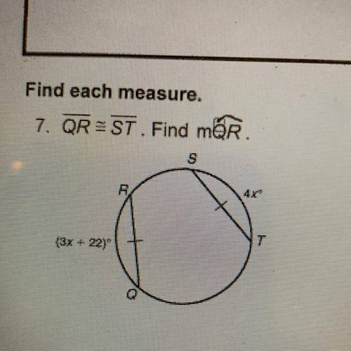Find each measure  QR=ST find mQR