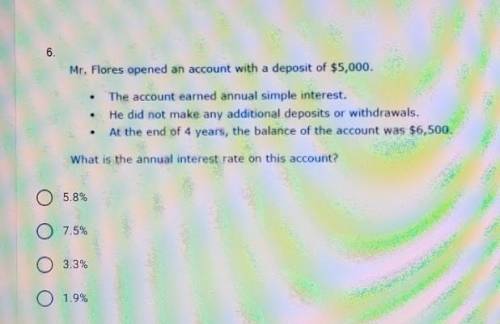 Mr Flores opened an account with a deposit of 5000. The account earned annual simple interest. He di
