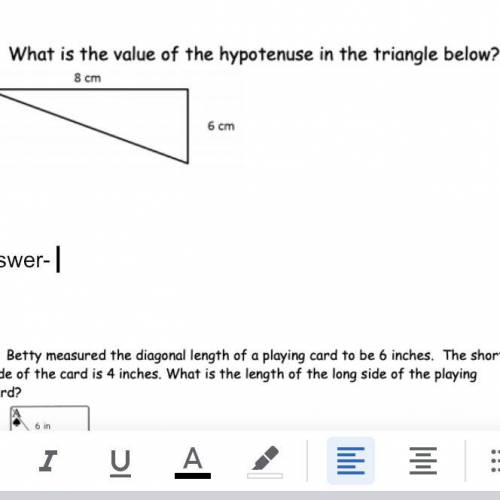 What is the value of the hypotenuse below