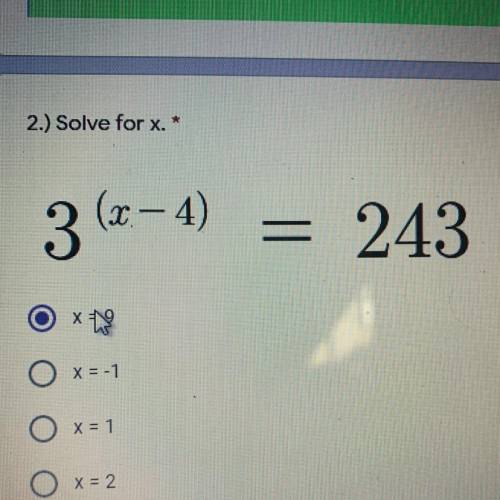 I’m pretty sure it’s x=9, but I want to be sure.