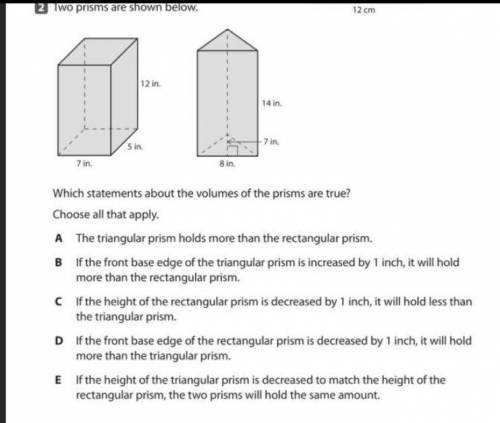This is urgent, please answer! Two prisms are shown below. Which statements about the volumes of the