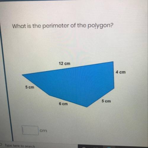 What is the perimeter of the polygon? 12 cm 4 cm 5 cm 5 cm 6 cm