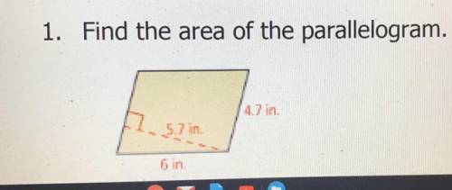 1. Find the area of the parallelogram. (Picture Above)