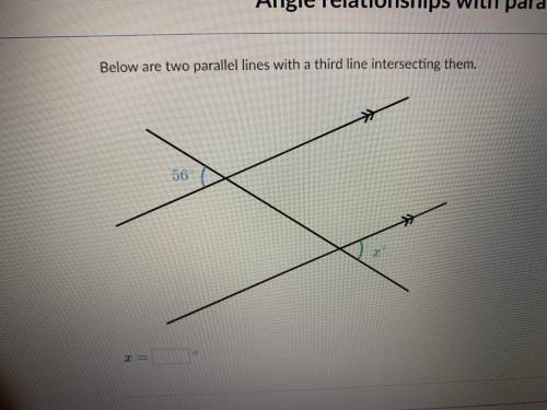 Angle relationships with parallel lines can someone help me please