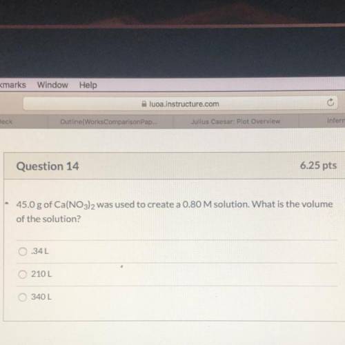 45.0 g of Ca(NO3)2 was used to create a 0.80 M solution. What is the volume of the solution?
