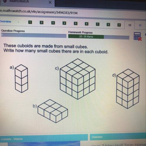 These cuboids are made from small cubes. Write how many small cubes there are in each cuboid.