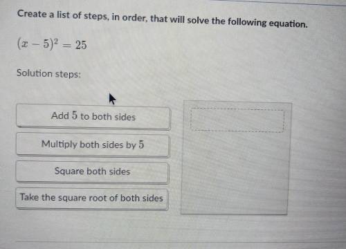 Create a list of steps in order that will solve the following equation (x-5)^2=2