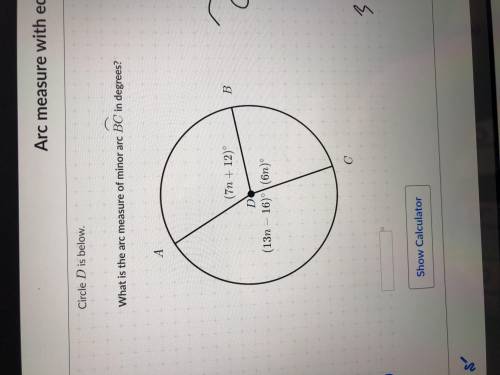 Circle D is below. What is the arc measure of minor arc BC in degrees