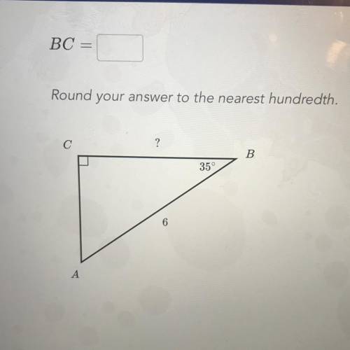BC =
Round your answer to the nearest hundredth.
B
35°
6
А