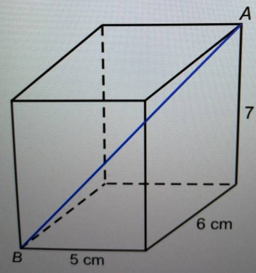 A 5 cm x 6 cm x 7 cm cuboid.Calculate the length of the diagonal AB.