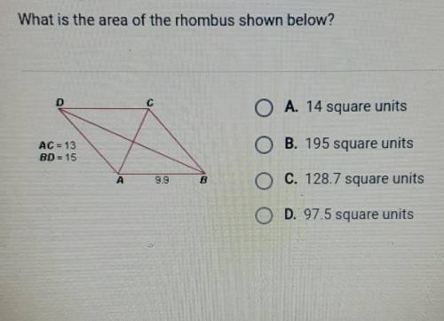 What is the area of the rhombus shown below AC=13 BD=15