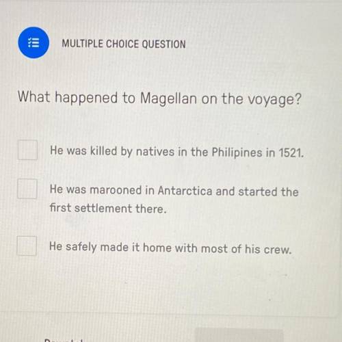 What happend to Magellan on the voyage?