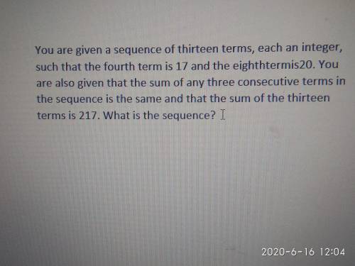 You are given a sequence of thirteen terms, each an integer, such that the fourth term is 17 and th