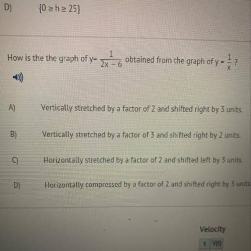 How is the the graph of y=

1
2x - 6
obtained from the graph of y = ?
A)
Vertically stretched by a