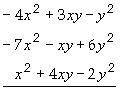 Add the following polynomials. Write answer in descending powers of x.