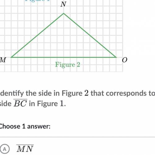 Identify the side in Figure 2 that corresponds to side BC in figure 1