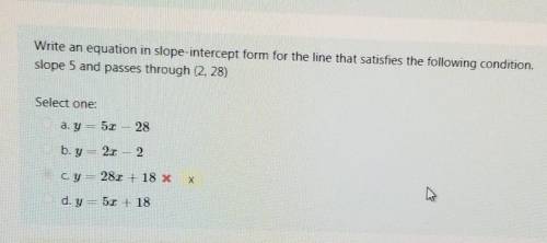 PLS HELP Write an equation in slope-intercept form for the line that satisfies the following condit