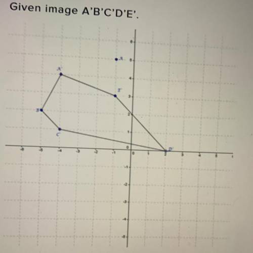 If the pre-image contained Point A (-1, 5), which of the transformations resulted in image A'B'C'D'