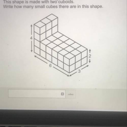 Write how many small cubes there are in this shape
