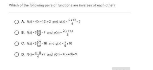Which of the following pairs of functions are inverses of eachother?