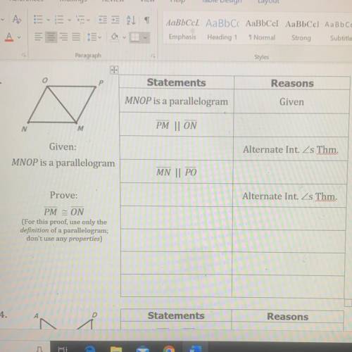 WILL MARK YOU BRAINLIEST 

Given:
MNOP is a parallelogram
Prove:
PM  ON
(For this proof, use